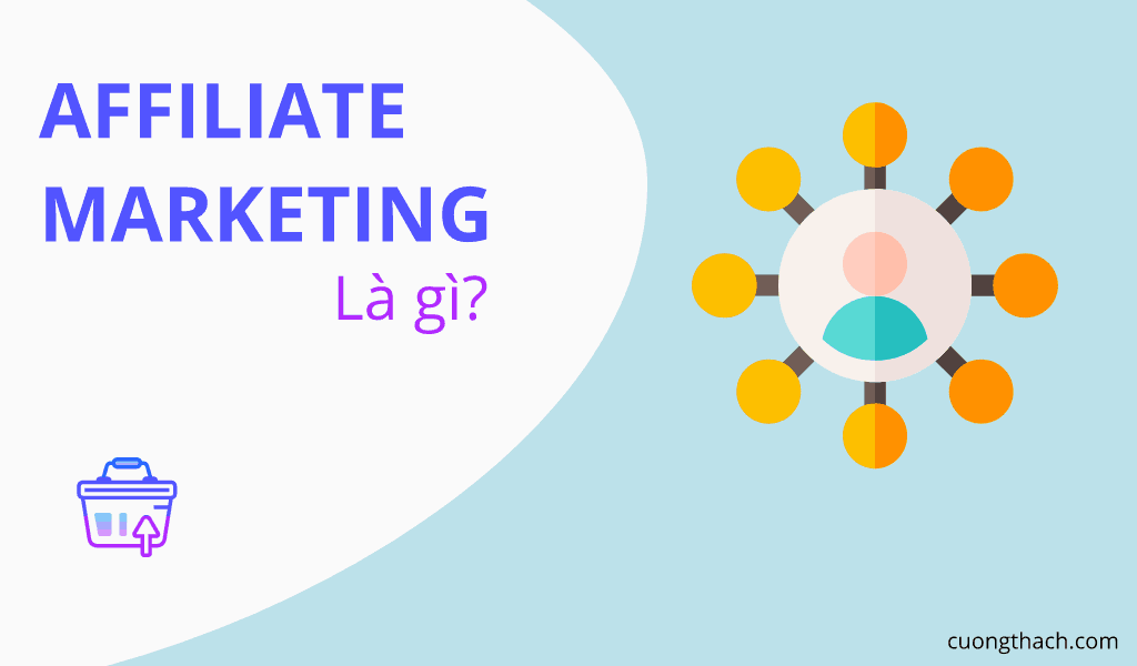 Affliate Marketing La Gi